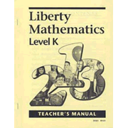 659501: Liberty Math Level K Teacher&amp;quot;s Manual, Grade K