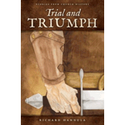 67544: Trial and Triumph: Stories from Church History