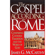 The Gospel According to Rome by James G. McCarthy book cover