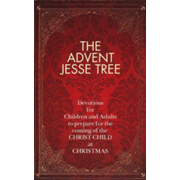 712105: The Advent Jesse Tree: Devotions for Children and Adults to Prepare for the Coming of the Christ Child at Christmas