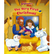 762937: The Beginner&amp;quot;s Bible The Very First Christmas
