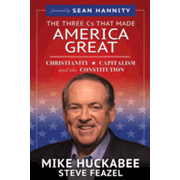 7733049: The Three C&amp;quot;s that Made America Great: Christianity, Capitalism and the Constitution
