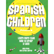 773526: Spanish for Children, Primer B, Text