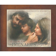 784957: Irenaeus-Christian Biographies for Young Readers