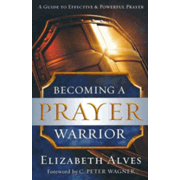 797970: Becoming a Prayer Warrior, repackaged edition