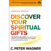 Discover Your Spiritual Gifts by C. Peter Wagner