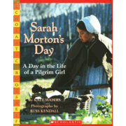 812207: Sarah Morton&amp;quot;s Day: A Day In The Life Of A Pilgrim Girl