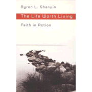 862938: The Life Worth Living: Faith in Action