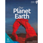 914422: God&amp;quot;s Design for Heaven and Earth: Our Planet Earth Student Text (4th Edition)