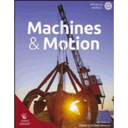 914636: God&amp;quot;s Design for the Physical World: Machines &amp; Motion Student Text (4th Edition)