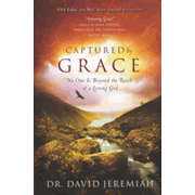 946165: Captured By Grace: No One is Beyond the Reach of a Loving God