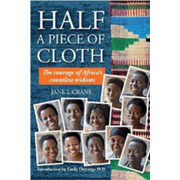 Half a Piece of Cloth: The Courage of Africa's Countless Widows