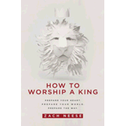 How to Worship a King by Zach Neese book cover