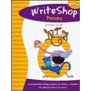 987325: WriteShop Primary Book C Teacher&amp;quot;s Guide