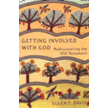 011975: Getting Involved With God: Rediscovering the Old Testament