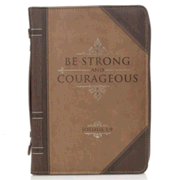 0130463: Be Strong and Courageous Bible Cover, Lux Leather, Brown, X-Large