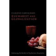 260275: Eucharist and Globalization