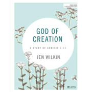 748877: God of Creation, Bible Study Book: A Study of Genesis 1-11