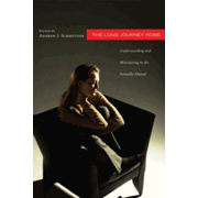 The Long Journey Home: Understanding and Ministering to the Sexually Abused
