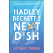 103933EB: Hadley Beckett&amp;quot;s Next Dish - eBook