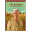 261217: Ida Scudder: Missionary Doctor