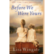 284704: Before We Were Yours