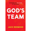 362563: God"s Team: Unleashing the Full Power of the Church