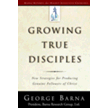 37654EB: Growing True Disciples: New Strategies for Producing Genuine Followers of Christ - eBook