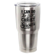 471091: I Can Do All Things Stainless Steel Tumbler