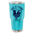 471103: Rise and Shine Stainless Steel Tumbler, Teal