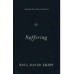 556777: Suffering: Gospel Hope When Life Doesn&amp;quot;t Make Sense