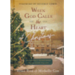 557288: When God Calls the Heart at Christmas: Heartfelt Devotions from Hope Valley