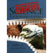 591158: Censored Science: The Suppressed Evidence 