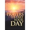 70658X: Prayers to Start Your Day