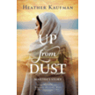 903560: Up from Dust: Martha&amp;quot;s Story