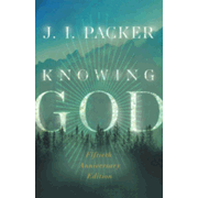 Knowing God by J.I. Packer