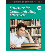 0109191: Applications of Grammar Book 2: Structure for Communicating Effectively, Grade 8 (Remedial Grades 9-10)