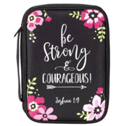 023342: Be Strong and Courageous Bible Cover, Black, X-Large
