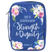 023359: She is Clothed With Strength and Dignity Bible Cover, Blue, X-Large