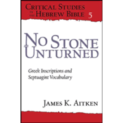 063249: No Stone Unturned: Greek Inscriptions and Septuagint Vocabulary