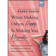 082783: When Making Others Happy Is Making You Miserable Video Study: How to Break the Pattern of People-Pleasing and Confidently Live Your Life
