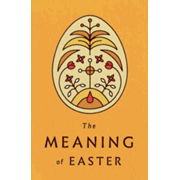 164006: The Meaning of Easter, Pack of 25 Tracts