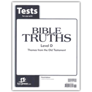 232967: BJU Press Bible Truths Level D (Grade 10) Tests, Third Edition