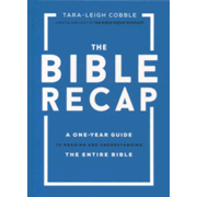 237034: The Bible Recap: A One-Year Guide to Reading and Understanding the Entire Bible