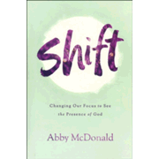 263106: Shift: Changing Our Focus to See the Presence of God