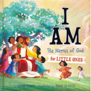 310791: I AM: The Names of God for Little Ones