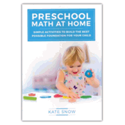 339917: Preschool Math at Home: Simple Activities to Build the Best Possible Foundation for Your Child