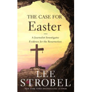 3876EB: The Case for Easter: A Journalist Investigates the Evidence for the Resurrection - eBook