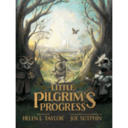 420539: The Illustrated Little Pilgrim&amp;quot;s Progress: From John Bunyan&amp;quot;s Classic / Illustrated edition