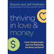 4232558: Thriving in Love and Money: 5 Game-Changing Insights About Your Relationship, Your Money, and Yourself